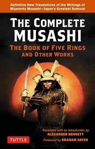 The Complete Musashi: The Book of Five Rings and Other Works: Definitive New Translations of the Writings of Miyamoto Musashi - Japan