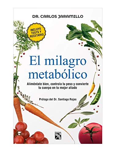 El milagro metabólico _ The Metabolic Miracle (Spanish Edition)