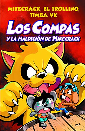 Compas 4. Los Compas y la maldición de Mikecrack _ Compas 4. Los Compas and the Curse of Mikecrack (Spanish Edition)