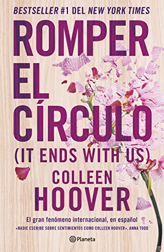 Romper el Círculo _ It Ends with Us (Spanish edition)