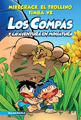 Compas 8. Los Compas y la aventura en miniatura _ Compas 8. Los Compas and the miniature adventure (Los Compas, 8) (Spanish Edition)