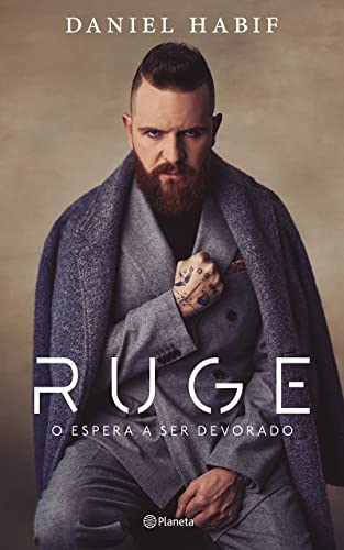 RUGE: O espera a ser devorado _ Roar (Spanish Edition)