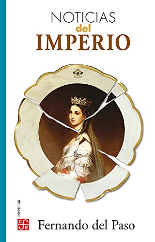 Noticias del Imperio (Spanish Edition)