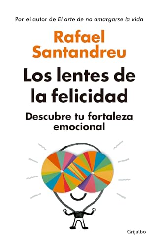 Los lentes de la felicidad _ The Lenses of Happinessillustrates (Spanish Edition)