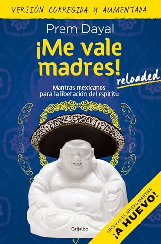 ¡Me vale madres! Reloaded _ I Don