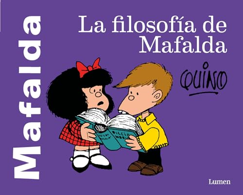 La filosofía de Mafalda _ The Philosophy of Mafalda (Spanish Edition)