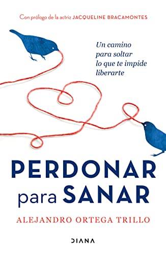 Perdonar para sanar (Spanish Edition)