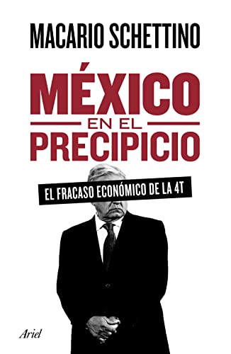 México en el precipicio (Spanish Edition)