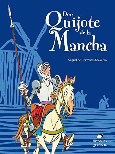 Don Quijote de la Mancha para niños (Ficción) (Spanish Edition)