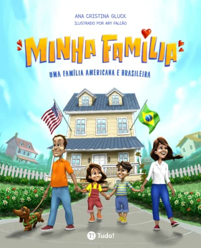 Minha família: Uma família americana e brasileira (Portuguese Edition)