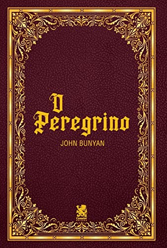 O Peregrino (Portuguese Edition)