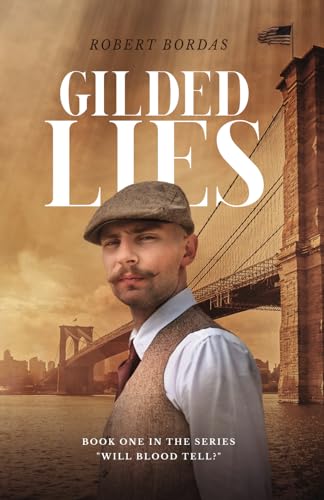 Gilded Lies: A 19th century immigrant adventure