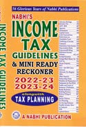 Income Tax Guidelines and Mini Ready Reckoner 2022-23 and 2023-24 Alongwith Tax Planning