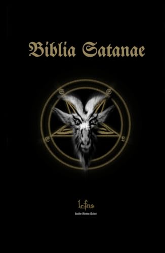 Biblia Satanae: Traditional Satanic Bible