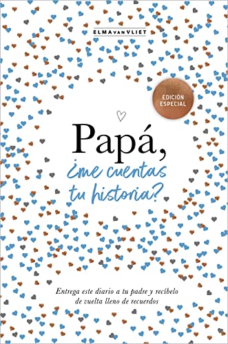 Papá, ¿me cuentas tu historia? (Edición oficial) _ Dad Tell Me (Official Edition ) (Spanish Edition)