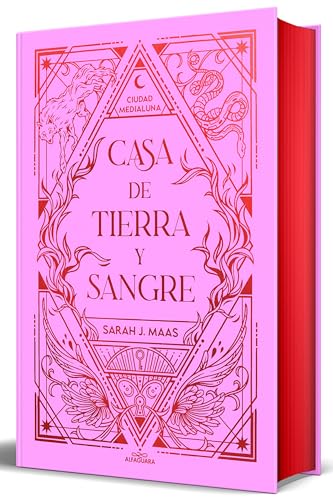 Casa de tierra y sangre (Edición especial) _ House of Earth and Blood (Special Edition) (CIUDAD MEDIALUNA) (Spanish Edition)