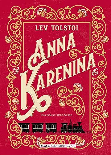 Anna Karenina (Clásicos ilustrados) (Spanish Edition)