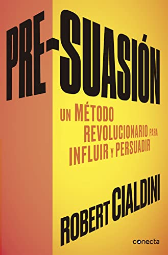 Pre-suasion _ Per-suation (Spanish Edition)