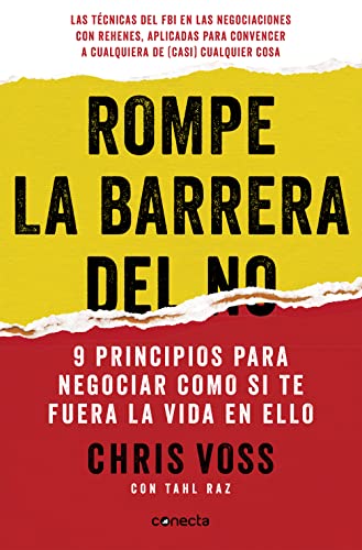 Rompe la barrera del NO _ Never Split the Difference (Spanish Edition)