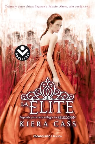 La elite_ The Elite (LA SELECCIÓN _ THE SELECTION) (Spanish Edition)