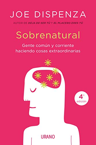 Sobrenatural: Gente corriente haciendo cosas extraordinarias (Spanish Edition)