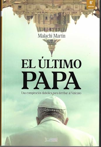 El último Papa (Spanish Edition)