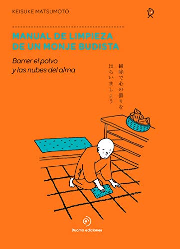 Manual de limpieza de un monje budista (Spanish Edition)