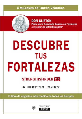 Descubre tus fortalezas 2.0 (StrengthsFinder 2.0 Spanish Edition): StrengthsFinder 2.0 (Spanish edition)