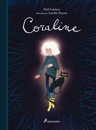 Coraline (Edición Ilustrada) _ Coraline (Illustrated Edition) (Spanish Edition)