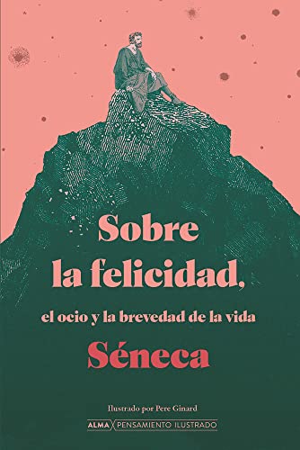 Sobre la felicidad (Pensamiento ilustrado) (Spanish Edition)