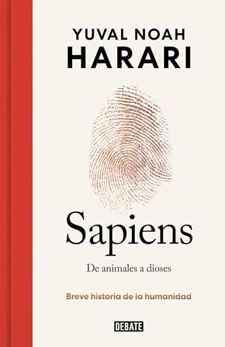 Sapiens. De animales a dioses (Edición especial 10º aniversario) _ Sapiens: A Br ief History of Humankind (Spanish Edition)