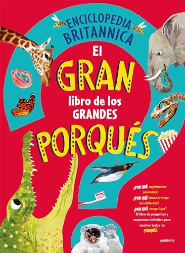El gran libro de los grandes PORQUÉS _ Britannica