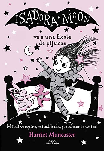 Isadora Moon va a una fiesta de pijamas _ Isadora Moon has a Sleepover (Spanish Edition)