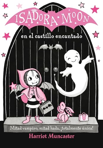 Isadora Moon en el castillo encantado _ Isadora Moon Goes on a School Trip (Spanish Edition)