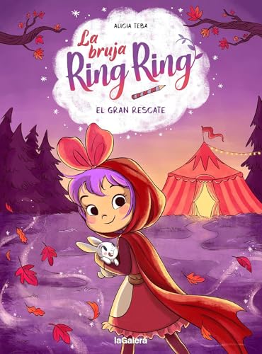 La bruja Ring Ring 3. El gran rescate (Spanish Edition)