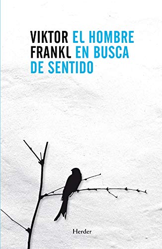 El hombre en busca de sentido (Spanish Edition)