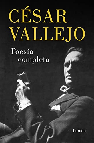 Poesía Completa. César Vallejo _ Complete Poems. César Vallejo (Poesia, 223) (Spanish Edition)