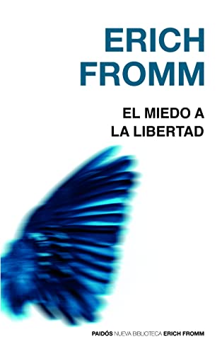 El miedo a la libertad (Spanish Edition)