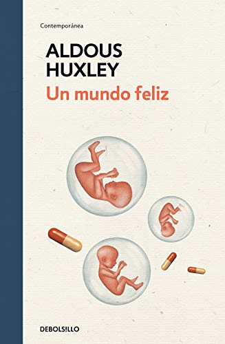 Un mundo feliz _ Brave New World (Spanish Edition)