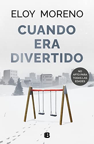 Cuando era divertido _ When It Was Fun (Spanish Edition)