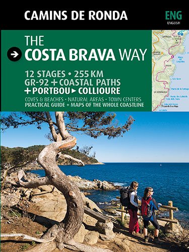 Camins de Ronda, the Costa Brava way: Camins de Ronda