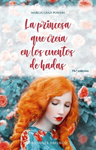 La princesa que creía en los cuentos de hadas (N.E.) (Spanish Edition)