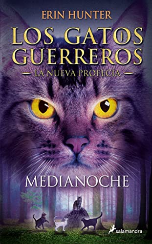 Medianoche _ Midnight (GATOS GUERREROS _ WARRIORS) (Spanish Edition)