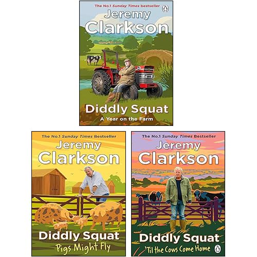 Diddly Squat 3 Books Collection Set By Jeremy Clarkson (Diddly Squat, ‘Til The Cows Come Home, Pigs Might Fly)