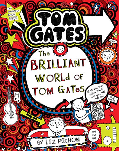 Tom Gates #01: The Brilliant World of Tom Gates [Paperback] Liz Pichon