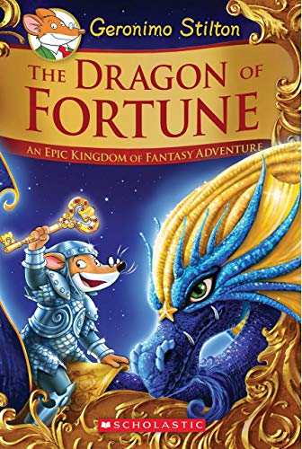 GERONIMO STILTON THE KINGDOM OF FANTASY SPECIAL EDITION #2: THE DRAGON OF FORTUNE [Hardcover] GERONIMO STILTON