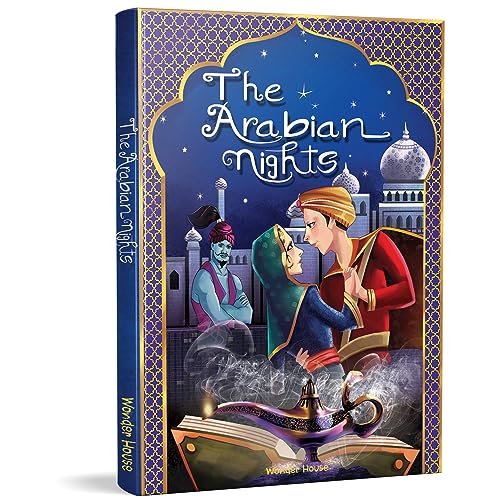 The Arabian Nights: Illustrated Book For Children [Hardcover] Wonder House Books