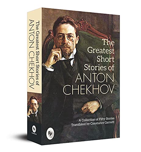 The Greatest Short Stories of Anton Chekhov