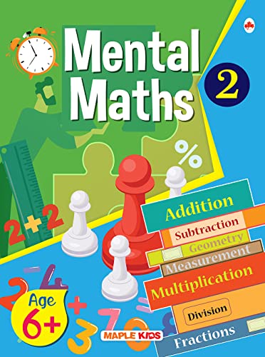 Mental Maths - Mathematics Activity Book 2 for class 2+, Age 6+ Years - Addition - Subtraction - Multiplication - Mental Math for Kids - Math Activity Book for Children