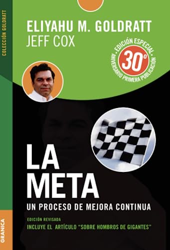 La Meta: Un proceso de mejora contínua (Spanish Edition)